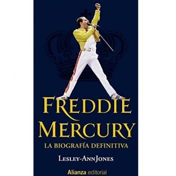 Freddie Mercury: La biografía definitiva
