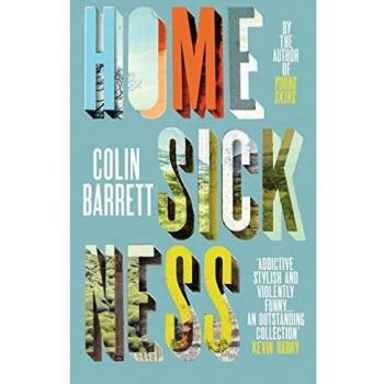 Melancolía Hogareña - Colin Barrett (Novela)