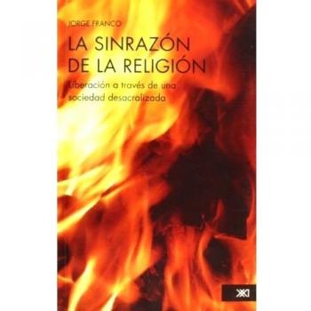 La Sinrazón De La Religión