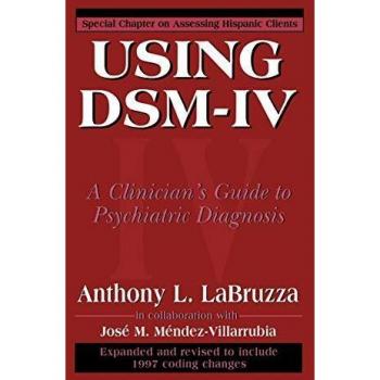 DSM-IV Clinician's Guide to Psychiatric Diagnosis