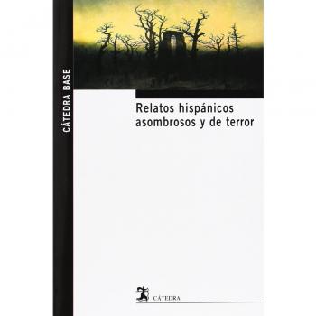 Relatos hispánicos asombrosos y de terror