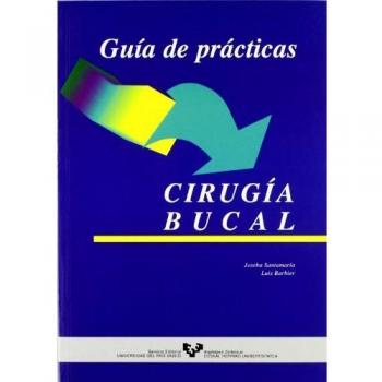 Guía de prácticas. Cirugía bucal