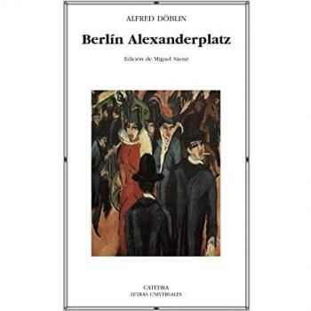 Berlín Alexanderplatz - Alfred Doblin