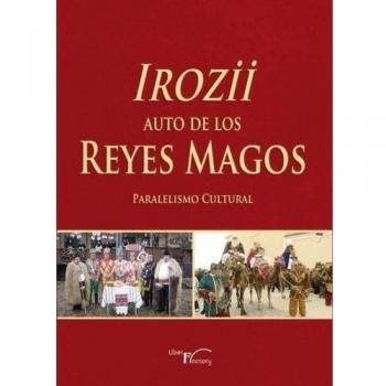 Irozii - Auto de los Reyes Magos: Paralelismo cultural