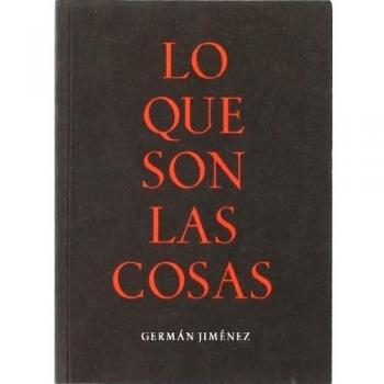 LO QUE SON LAS COSAS