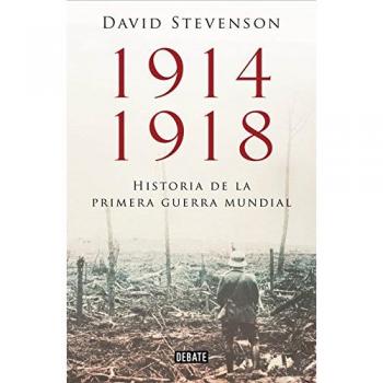 1914-1918: Historia de la Primera Guerra Mundial