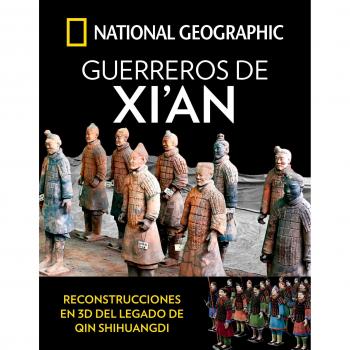Guerreros de Xi'an - National Geographic