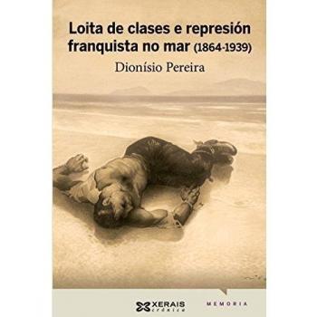 Loita de clases e represión franquista no mar