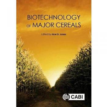 Biotechnology of Major Cereals