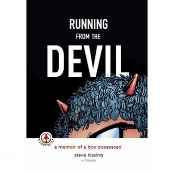 Running from the Devil: A Graphic Novel Memoir of Possession (Paperback Edition)