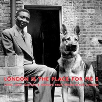 London Is the Place for Me 5: Latin, Jazz, Calypso & Highlife Vinyl Compilation