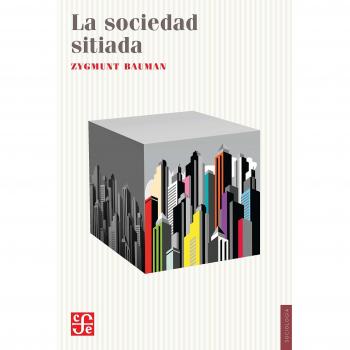 LA SOCIEDAD SITIADA