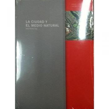 La ciudad y el medio natural.
