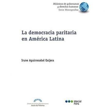 La democracia paritaria en América Latina: Tres dimensiones explicativas