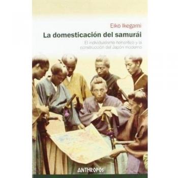 La Domesticación Del Samurái