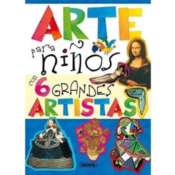Arte para niños con 6 Grandes Artistas - Aa Vv