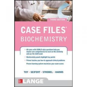 Case Files Biochemistry 3/E