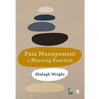 Pain Management in Nursing Practice
