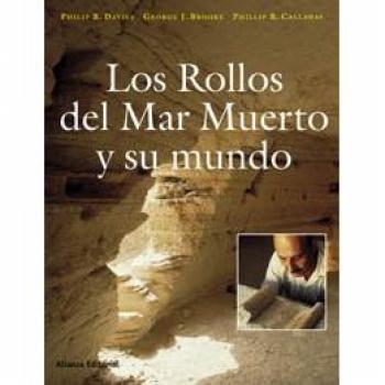 Los Rollos del Mar Muerto y su mundo