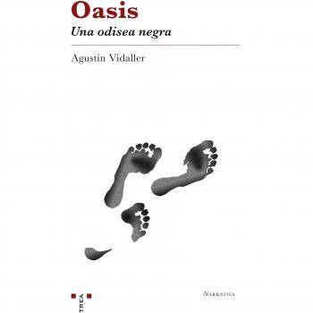 Oasis. Una odisea negra: 25 - Agustín Vidaller Carlez