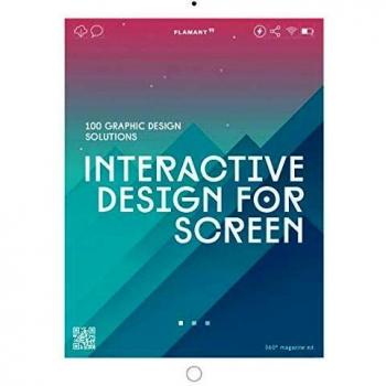 Interactive design for screen. 100 graphic design solutions - AA VV