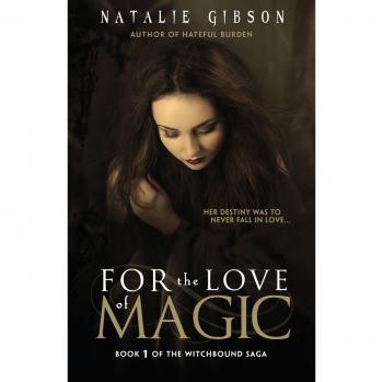 Por el Amor de la Magia (Witchbound, Vol. 1) - Novela Fantástica Juvenil