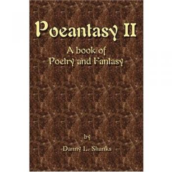 Poeantasy II: Libro de Poesía y Fantasía en Tapa Blanda