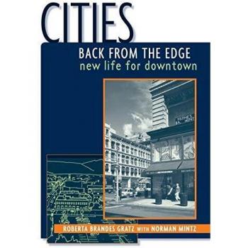 Cities Back from the Edge: New Life for Downtown