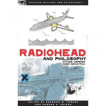 Radiohead and Philosophy