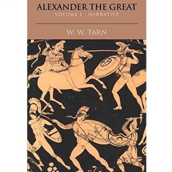 Alexander the Great: Volume 1, Narrative