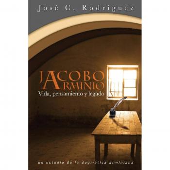 Biografía y Filosofía de Jacobo Arminio: Vida, Pensamiento y Legado