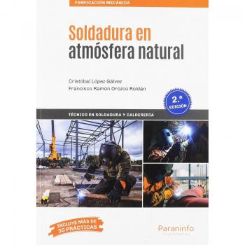 Soldadura en atmósfera natural 2.ª edición - Cristobal López Gálvez