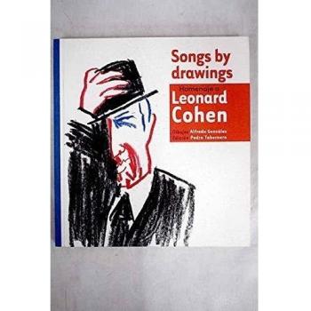 Songs by drawings - homenaje a leonard cohen