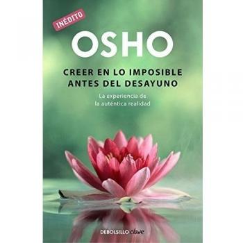 Creer en lo imposible antes del desayuno