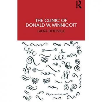 The Clinic of Donald W. Winnicott