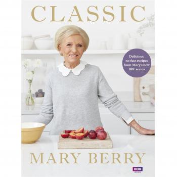 Classic: Delicious, no-fuss recipes from Mary’s new BBC series