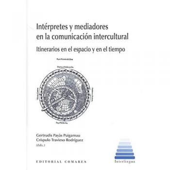 INTÉRPRETES Y MEDIADORES EN LA COMUNICACIÓN INTERCULTURAL