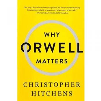 Why Orwell Matters