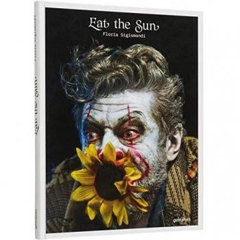 Eat the Sun: Floria Sigismondi