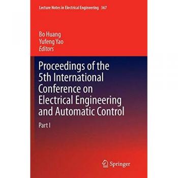 Proceedings of the 5th International Conference on Electrical Engineering and Automatic Control: 367