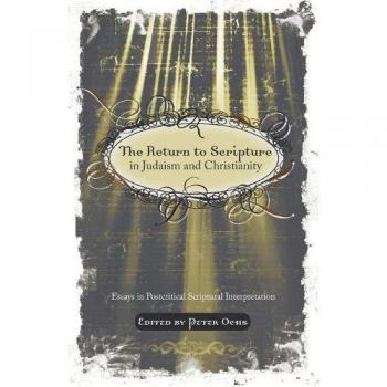 Postcritical Scriptural Interpretation: Essays on Judaism and Christianity