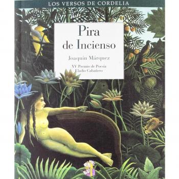 Pira de incienso: XV Premio Eladio Cabañero de Poesía: 10