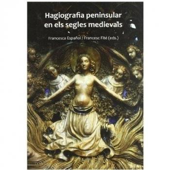 Hagiografia peninsular en els segles medievals.: 0 - Español, Francesca