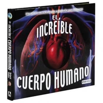 El increíble cuerpo humano: Un viaje interactivo a través del cuerpo