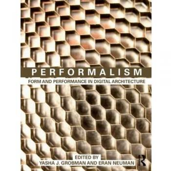 Performalism: Form and Performance in Digital Architecture