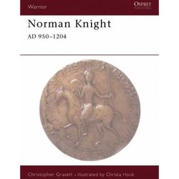 Caballero Normando AD 950-1204 (Guerrero) - Christopher Gravett
