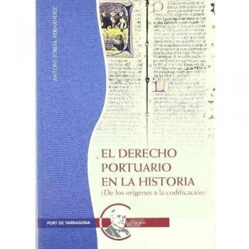 El Derecho Portuario En La Historia: