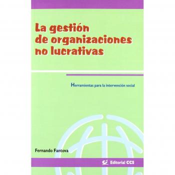 La Gestión De Organizaciones No Lucrativas: Herramientas para la intervención social: 3
