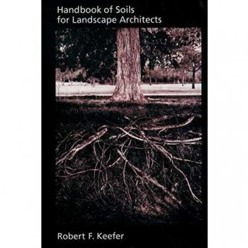 Handbook of Soils for Landscape Architects