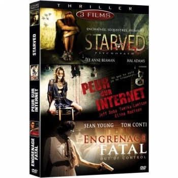 Thriller : Starved / Peur Sur Internet / Engrenage Fatal